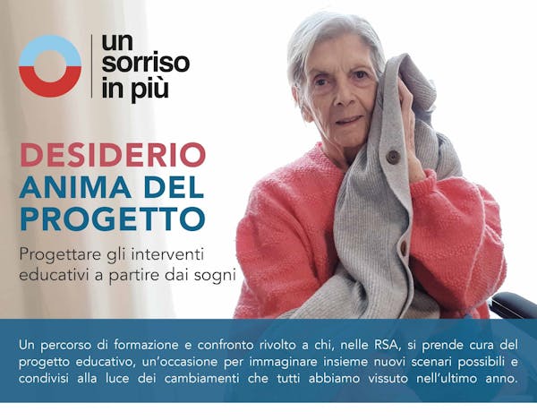Desiderio, anima del progetto: un percorso formativo per gli educatori delle case di riposo